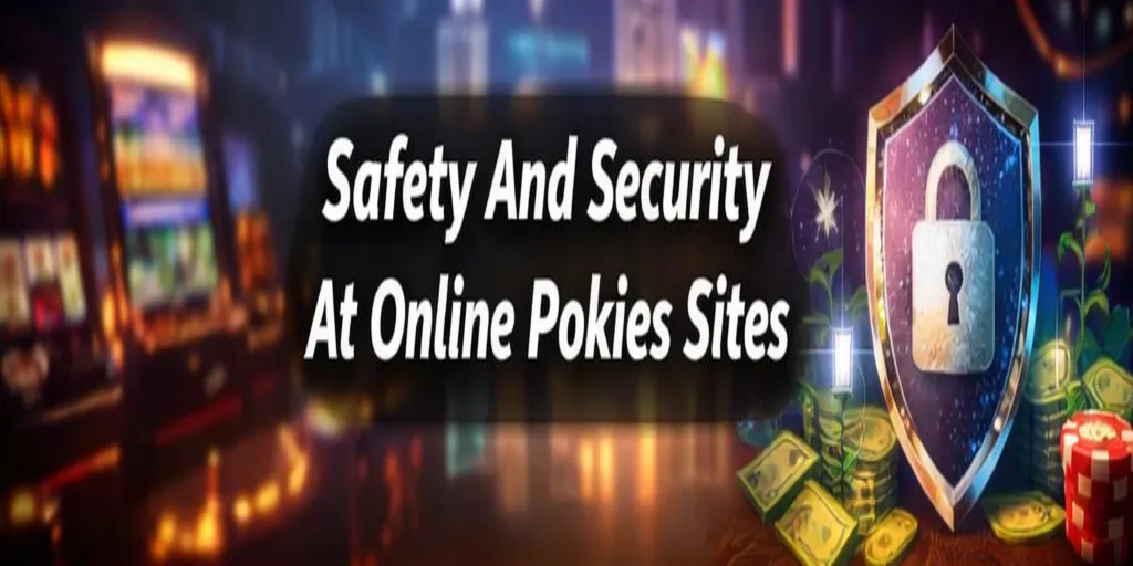 Safety And Security At Best Online Pokies Australia
